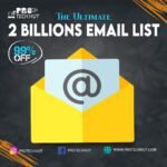 The Ultimate 2 billion Email list-protechhut.com
